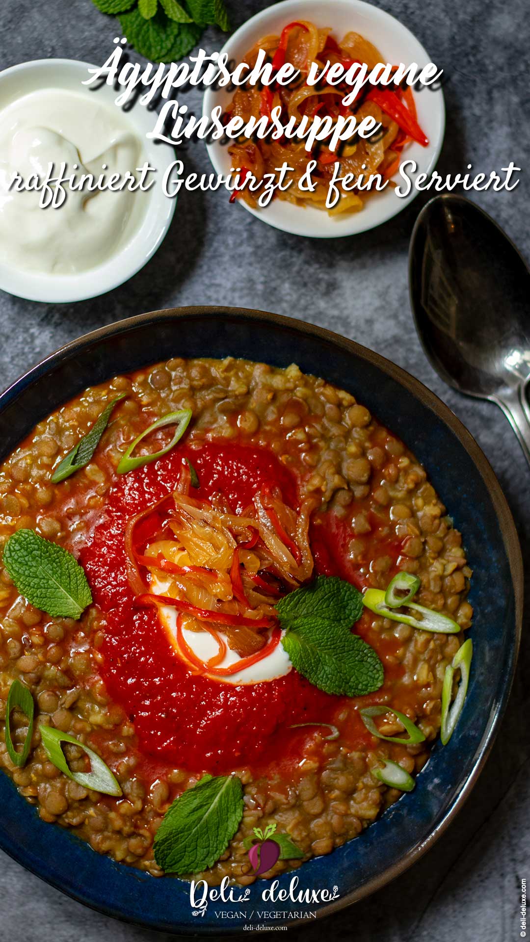 Ägyptische Linsensuppe - DELi Deluxe - vegan / vegetarische Kochideen